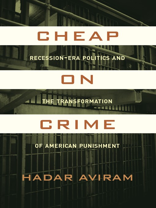 Title details for Cheap on Crime by Prof. Hadar Aviram - Available